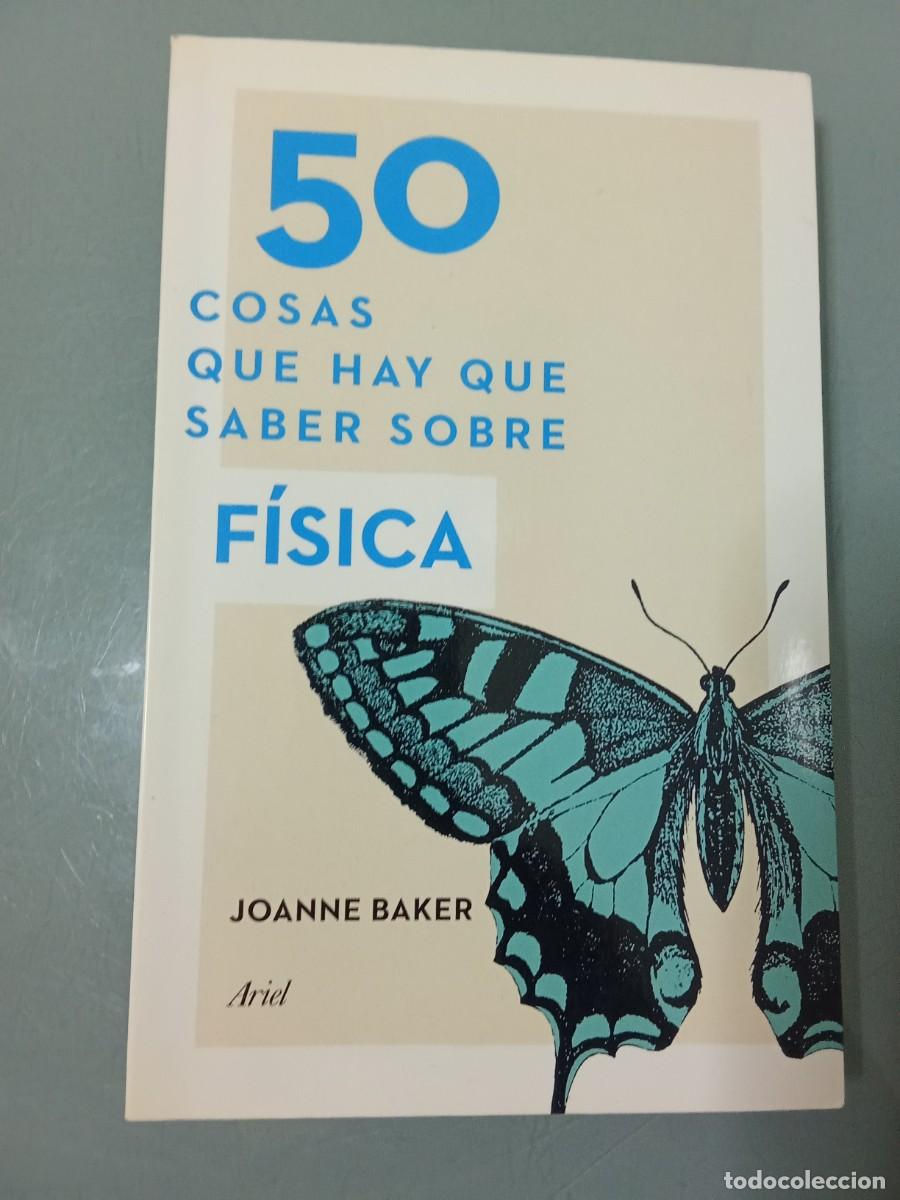 Libros de segunda mano de ciencias: 50 COSAS QUE HAY QUE SABER SOBRE FISICA