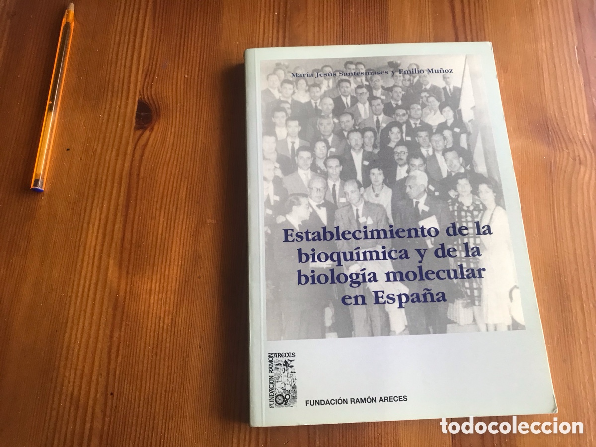 Libros de segunda mano de ciencias: Establecimiento de la Bioqu&iacute;mica y de la biolog&iacute;a molecular en Espa&ntilde;a. Mar&iacute;a Jes&uacute;s Santesmases