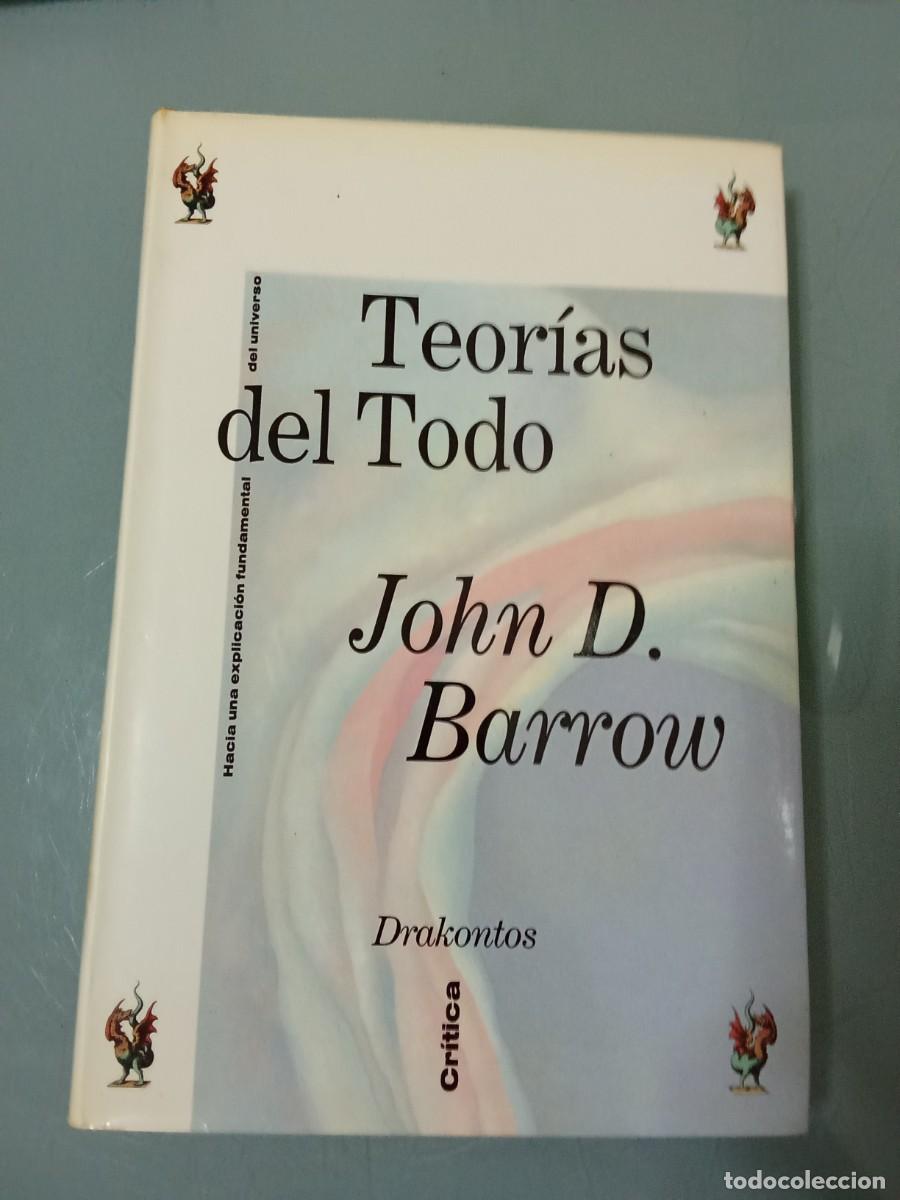 Libros de segunda mano de ciencias: TEORIAS DEL TODO - Barrow - Foto 1