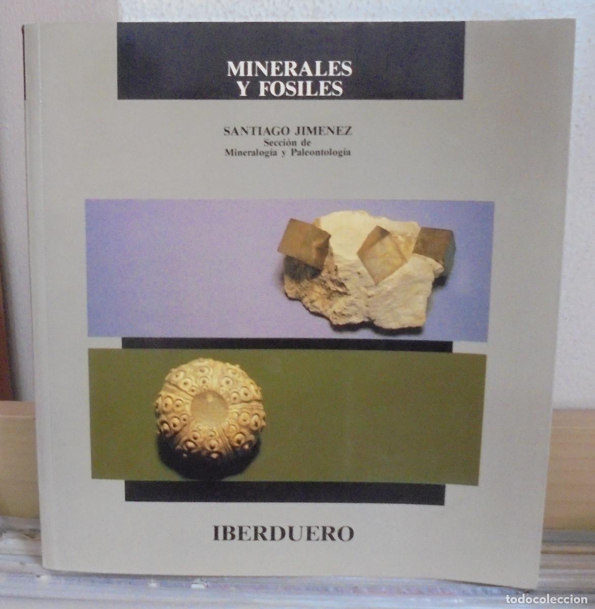 Libros de segunda mano: Minerales y f&oacute;siles. Santiago Jim&eacute;nez