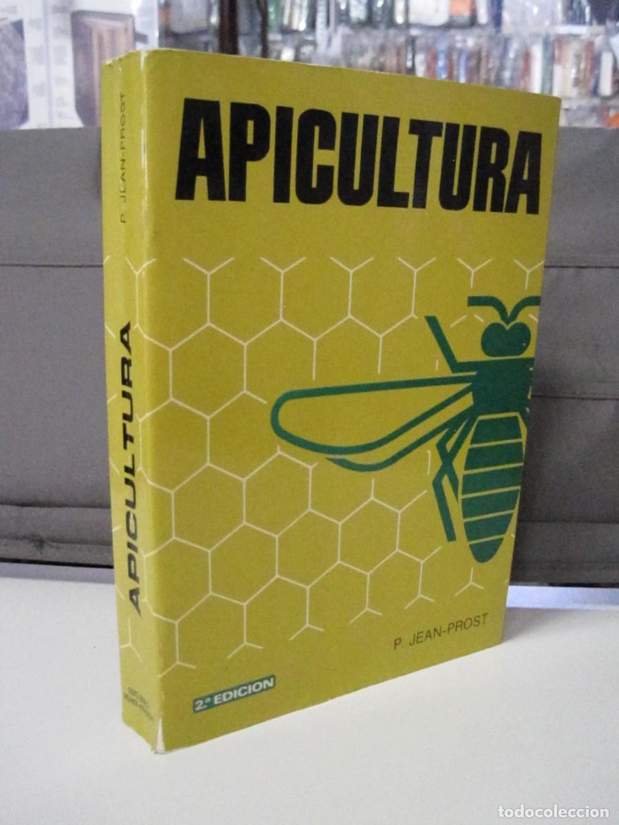 Libros de segunda mano: APICULTURA. PIERRE JEAN-PROST. CONOCIMIENTO DE LA ABEJA. MANEJO DE LA COLMENA. GUILLERMO CEGARRA.