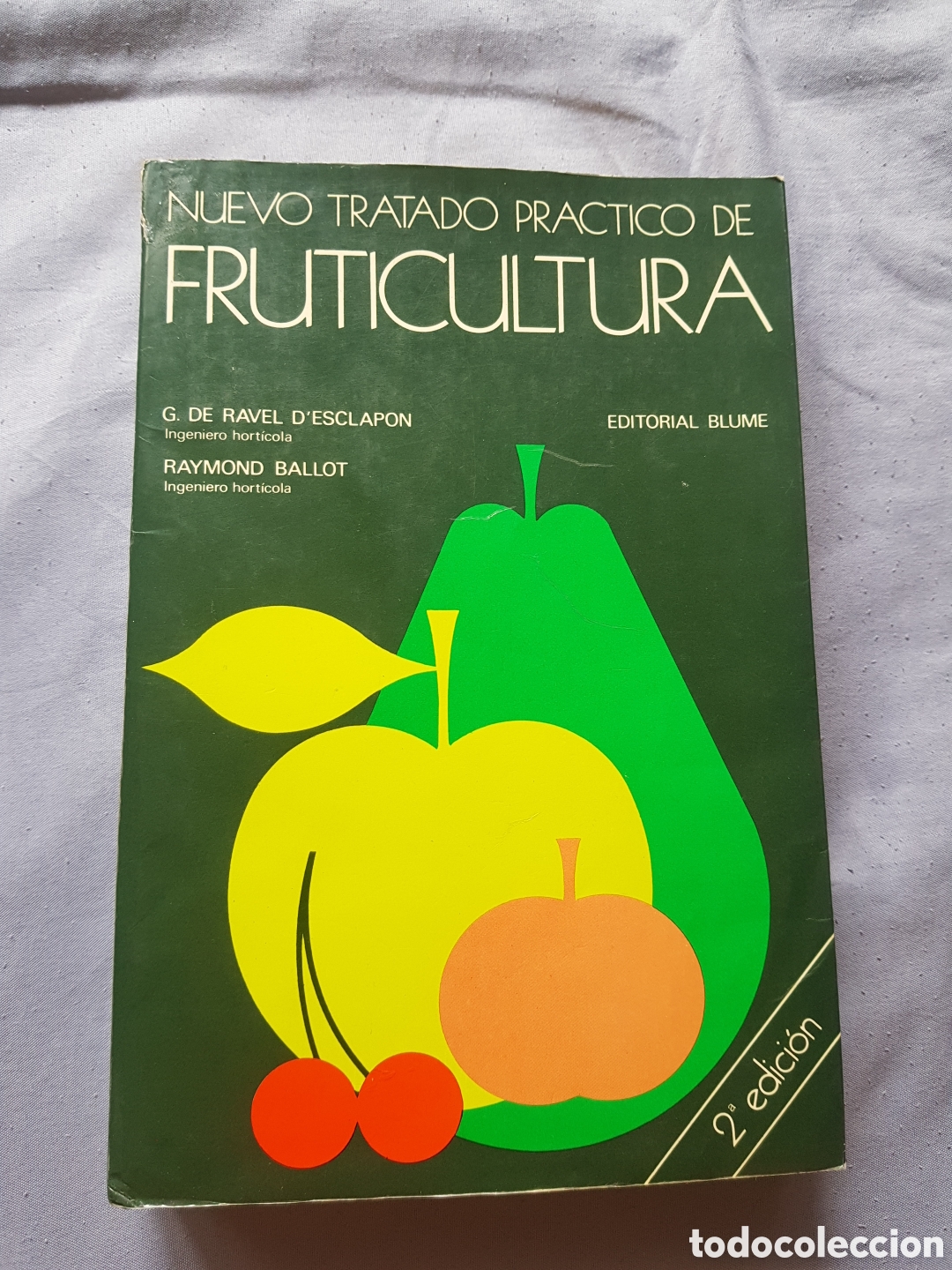 Libros de segunda mano: Nuevo tratado pr&aacute;ctico de fruticultura G. de Ravel d'Esclapon / Raymond Ballot