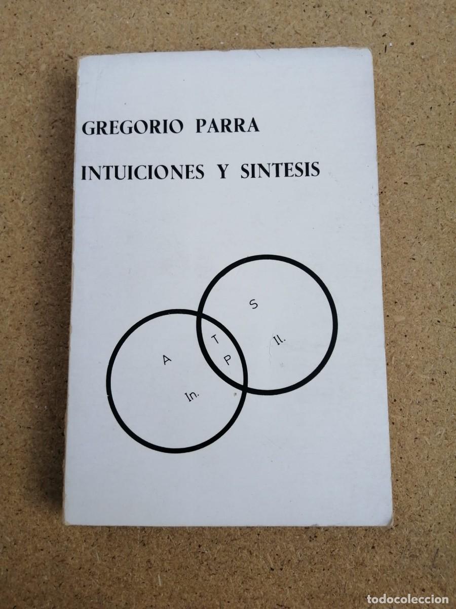 Libros de segunda mano de ciencias: INTUICIONES Y SINTESIS (GREGORIO PARRA) - Foto 1
