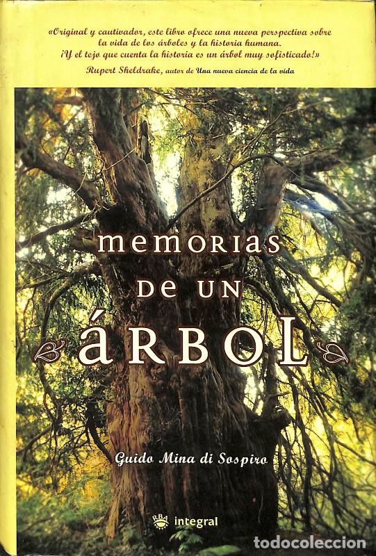 Libros de segunda mano: Memorias de un Arbol - Guido Mina di Sospiro - Rba Integral - Salud, Vol: 60