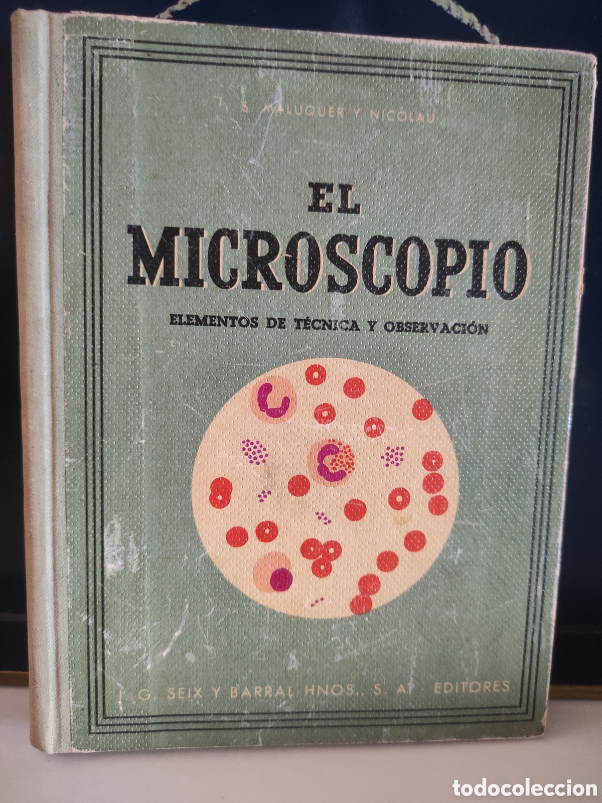 Libros de segunda mano: El microscopio. Elementos de t&eacute;cnica y observaci&oacute;n - S. Maluquer y Nicolau