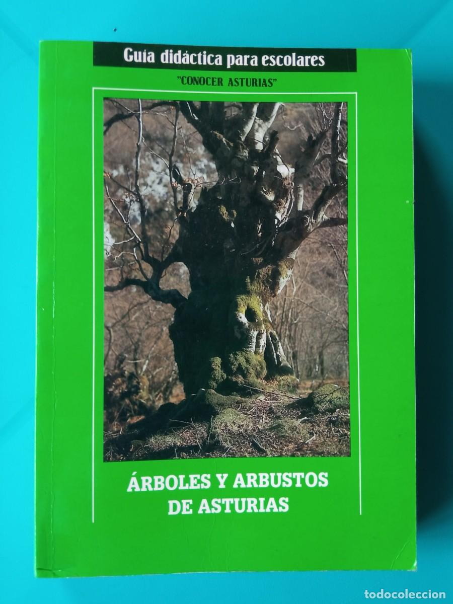 Libros de segunda mano: &Aacute;rboles y arbustos de Asturias. Gu&iacute;a did&aacute;ctica para escolares