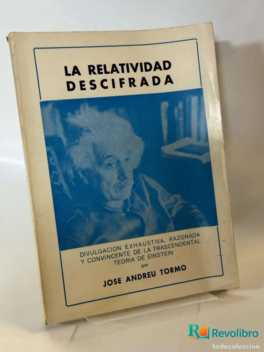 Libros de segunda mano de ciencias: La Relatividad Descifrada - Jose Andreu Tormo
