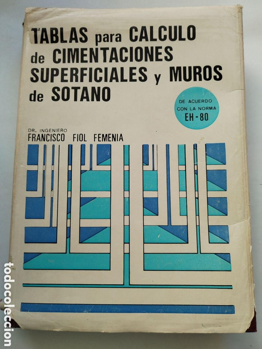 Libros de segunda mano de ciencias: TABLAS PARA CALCULO DE CIMENTACIONES SUPERFICIALES Y MUROS DE SOTANO
