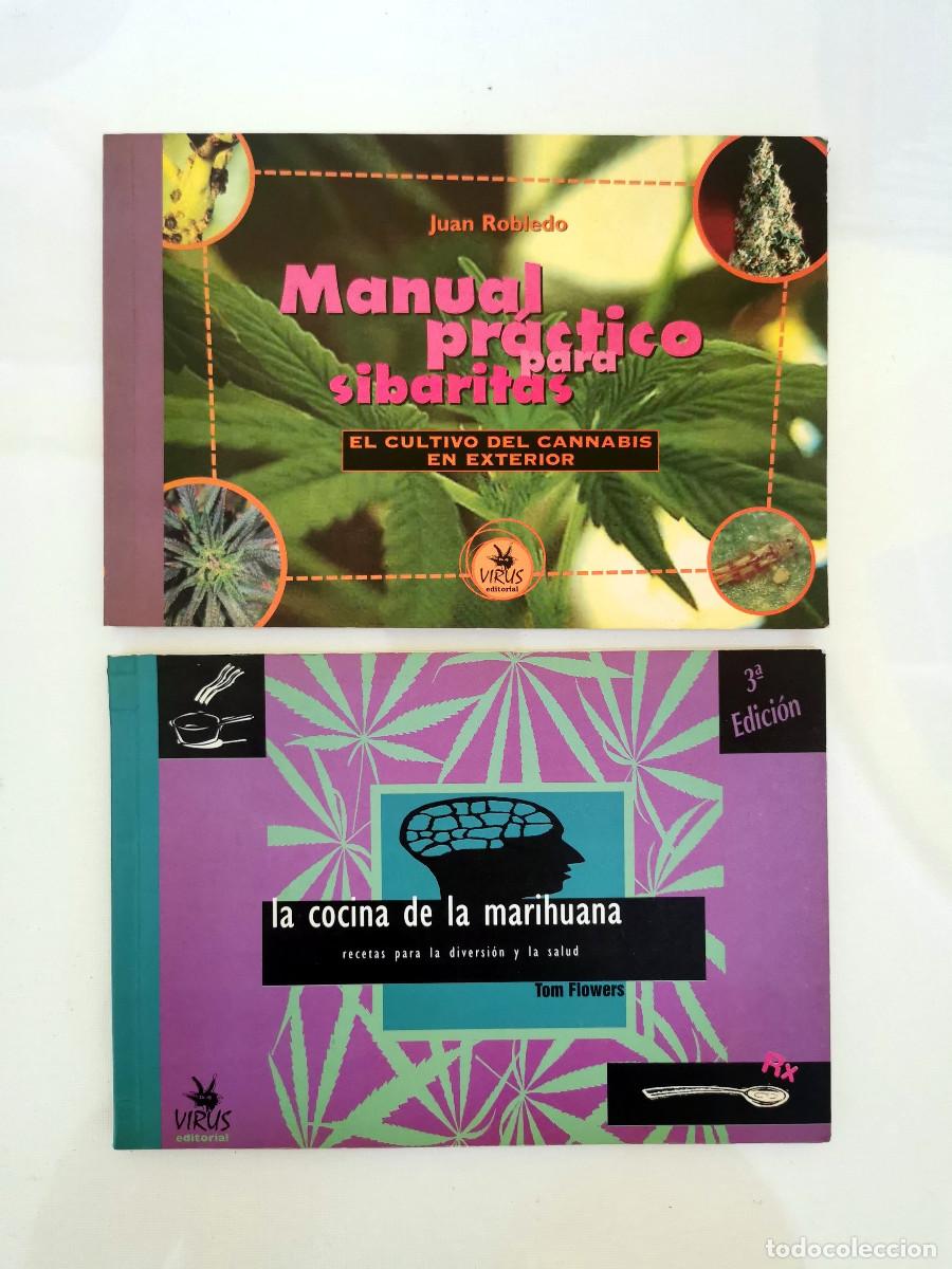 Libros de segunda mano: Cocina de la marihuana Tom Flowes Manual pr&aacute;ctico para sibaritas El cultivo de cannabis Juan Robledo
