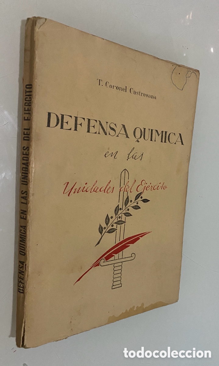 Libros de segunda mano de ciencias: Defensa qu&iacute;mica en las Unidades del Ej&eacute;rcito - CASTRESANA MONTERO. Juli&aacute;n (Teniente Coronel de Infan