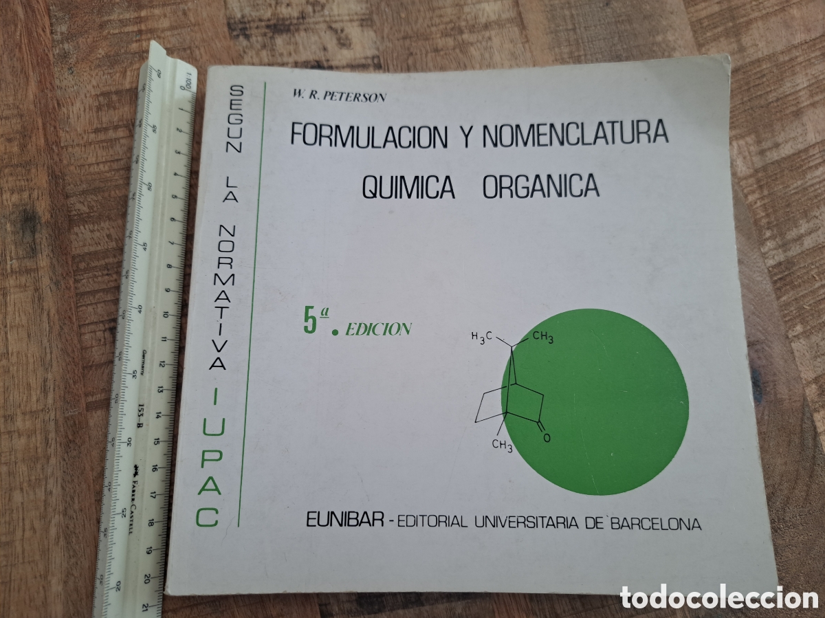 Libros de segunda mano de ciencias: Jml W.R. Peterson, Formulario y nomenclatura Quimica Organica, 5a edic, Eunibar, Barcelona Upac 1981