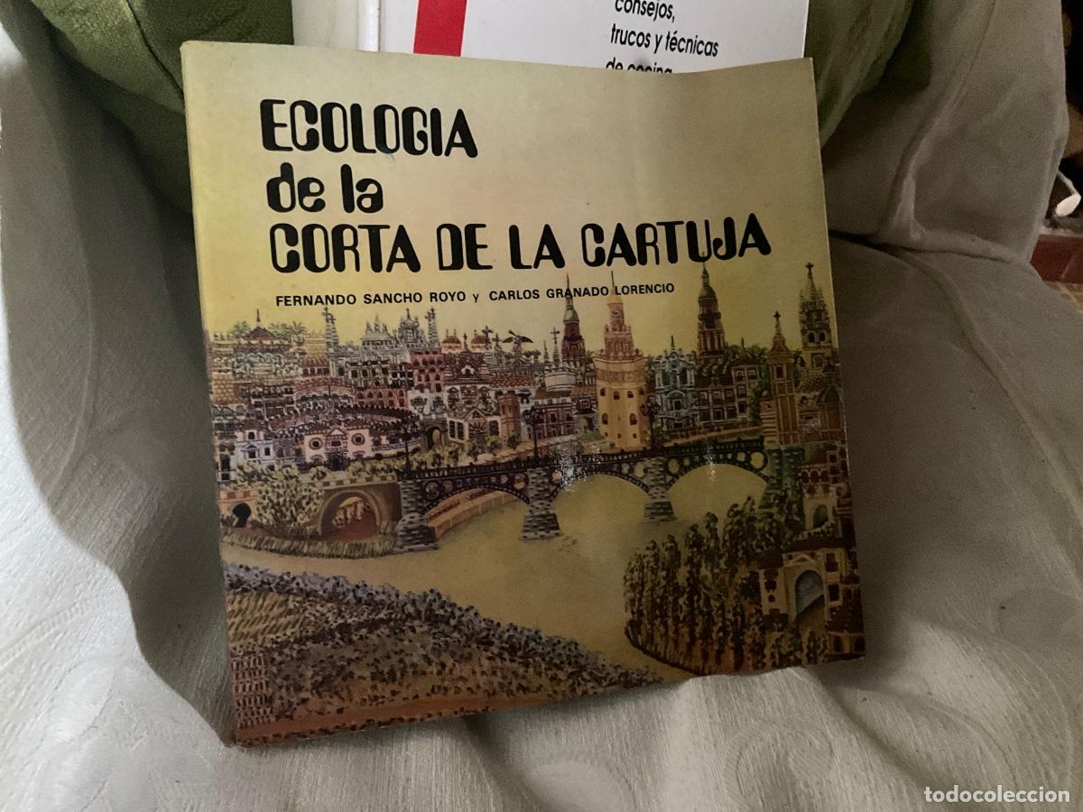 Libros de segunda mano: ECOLOGIA DE LA CORTA DE LA CARTUJA - FERNANDO SANCHO ROYO Y CARLOS GRANADO