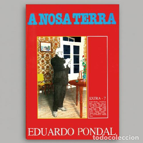 Libri di seconda mano: EDUARDO PONDAL. HOME LIBRE. LIBRE TERRA. A NOSA TERRA. MONOGRAFIA. GALICIA.