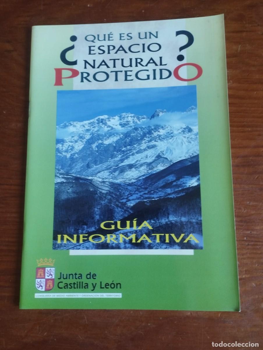 Libros de segunda mano: Gu&iacute;a Informativa &iquest;Qu&eacute; es un Espacio Natural Protegido? - Junta de Castilla y Le&oacute;n