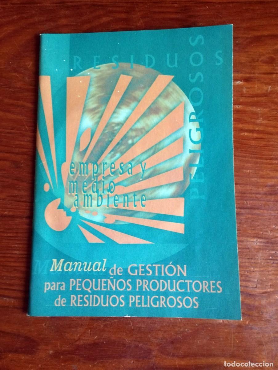 Libros de segunda mano: &rdquo;Manual de Gesti&oacute;n para Peque&ntilde;os Productores de Residuos Peligrosos&rdquo;