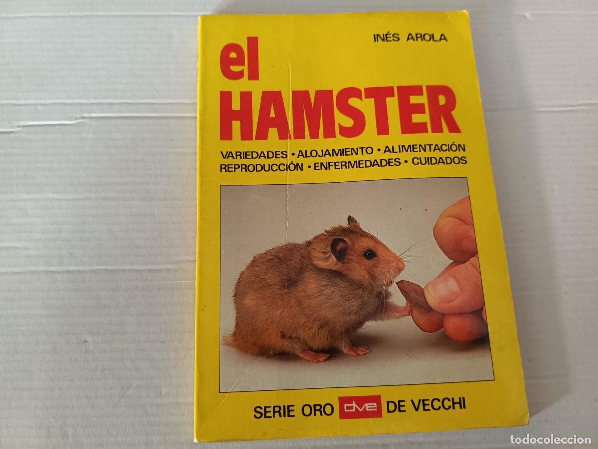 Libros de segunda mano: &rdquo;El H&aacute;mster&rdquo; de In&eacute;s Arola (Editorial De Vecchi)