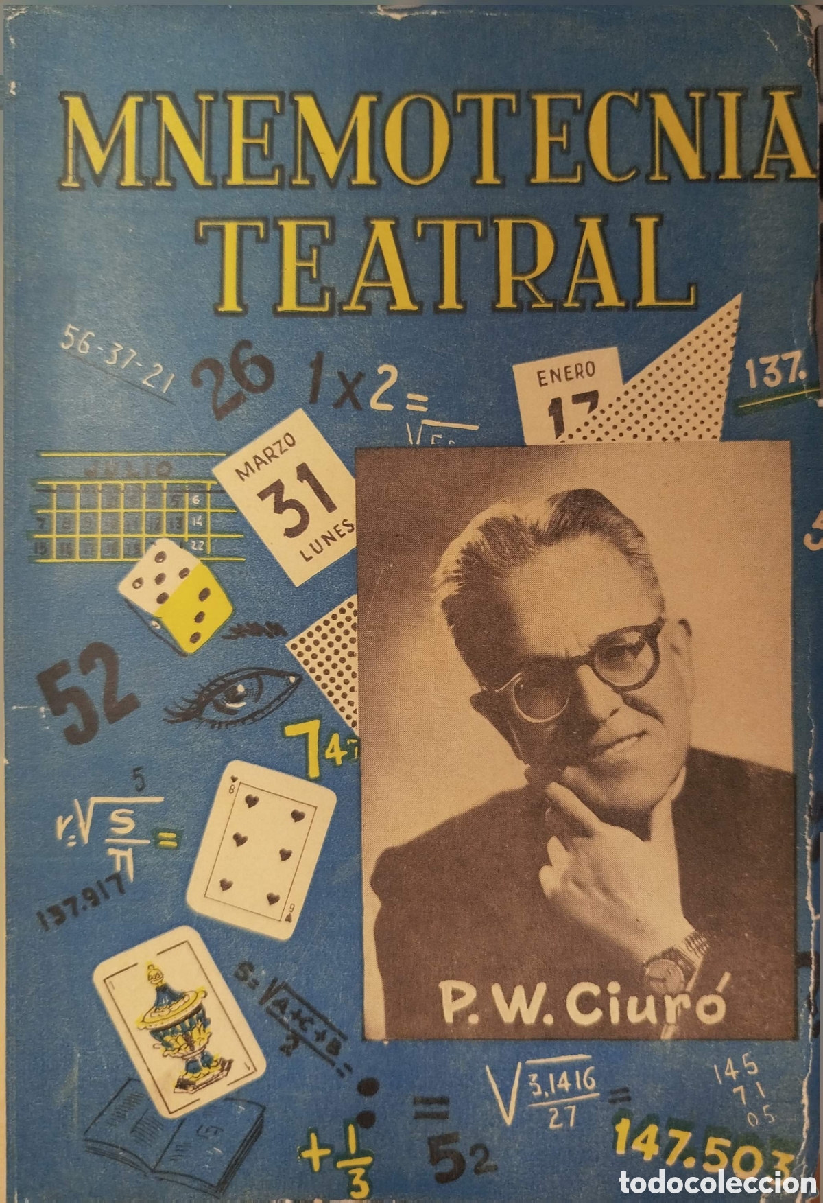 Libros de segunda mano de ciencias: Mnemotecnia teatral. P.W.Ciur&oacute;. Editorial Paraninfo. 1959.