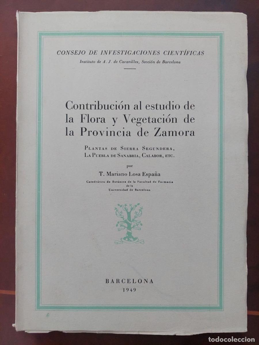 Libros de segunda mano: Estudio de la Flora y Vegetaci&oacute;n de la Provincia de Zamora. Losa Espa&ntilde;a, T. Mariano