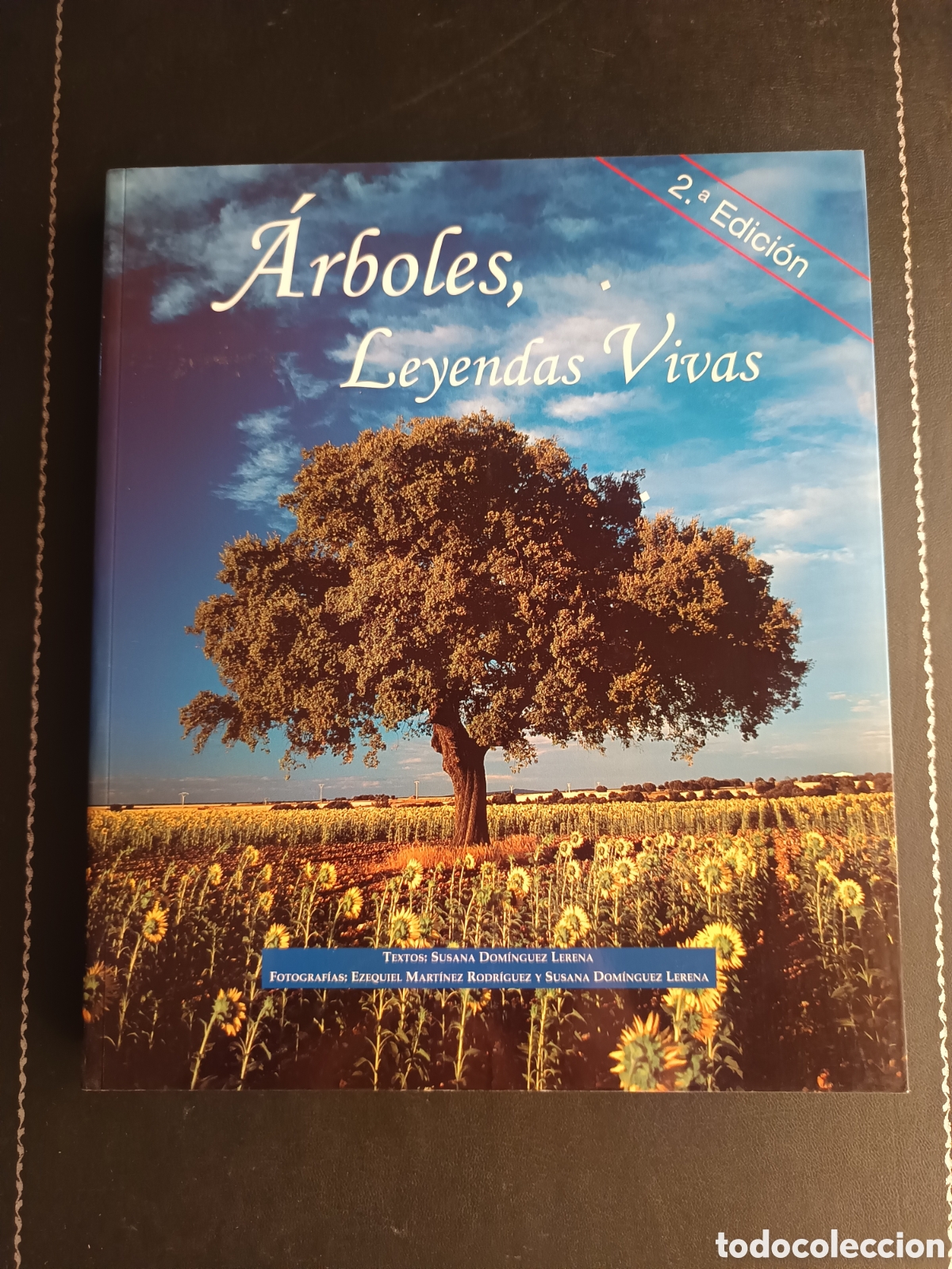 Libros de segunda mano: &Aacute;rboles: Leyendas Vivas. De Susana Dom&iacute;nguez y Ezequiel Mart&iacute;nez.