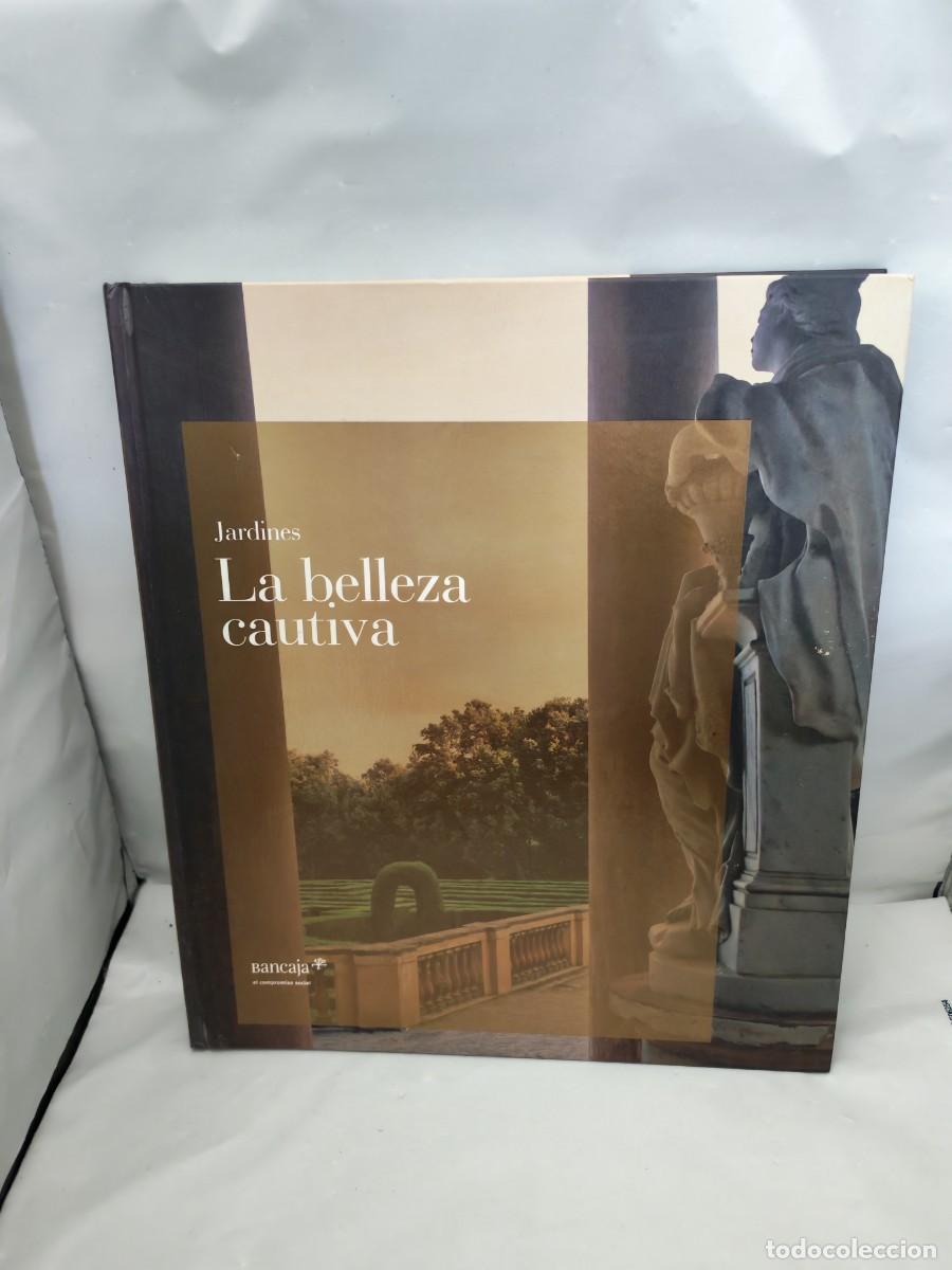 Livres d'occasion: Jardines: La belleza cautiva (Primera edici&oacute;n, tapa dura)