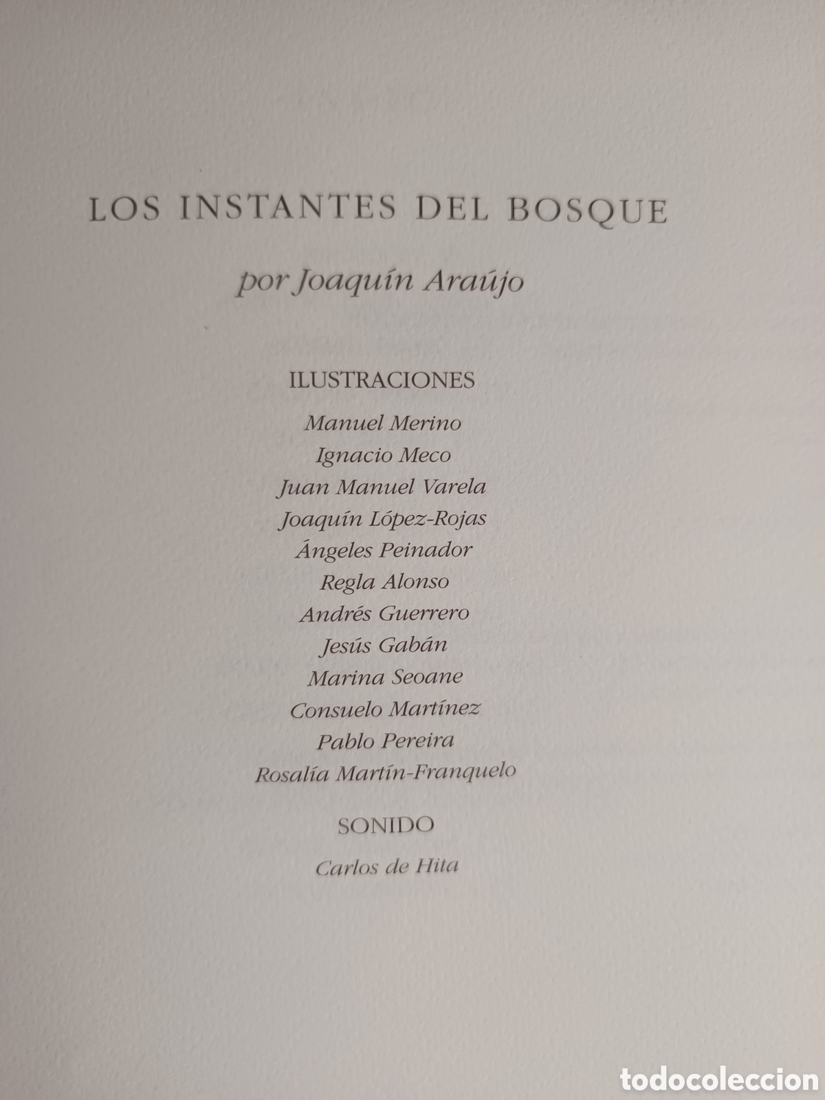 Libros de segunda mano: LOS INSTANTES DEL BOSQUE. JOAQUIN ARAJUO - Foto 2
