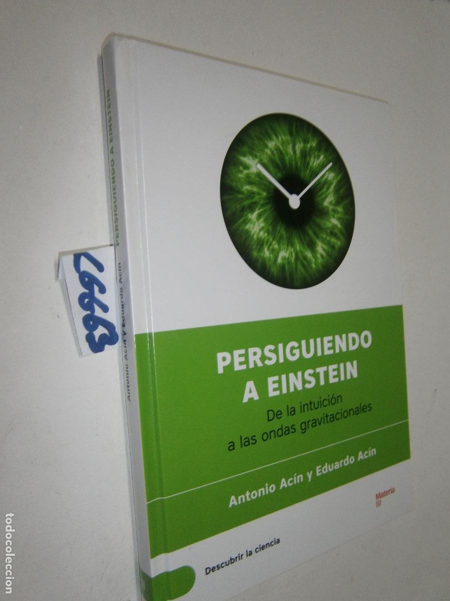 Libros de segunda mano de ciencias: PERSIGUIENDO A EISTEIN: DE LA INTUICION A LAS ONDAS GRAVITACIONALES