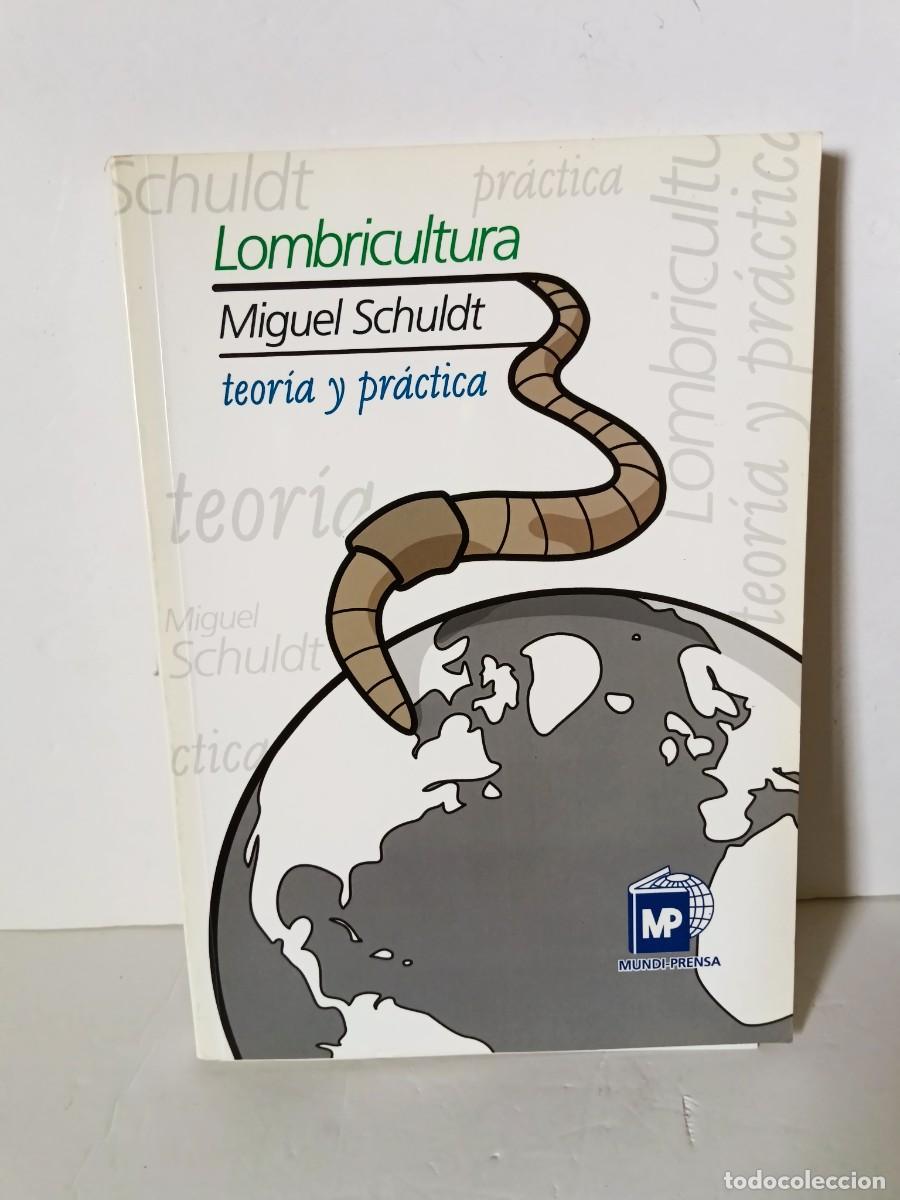 Libros de segunda mano: Lombricultura teor&iacute;a y pr&aacute;ctica