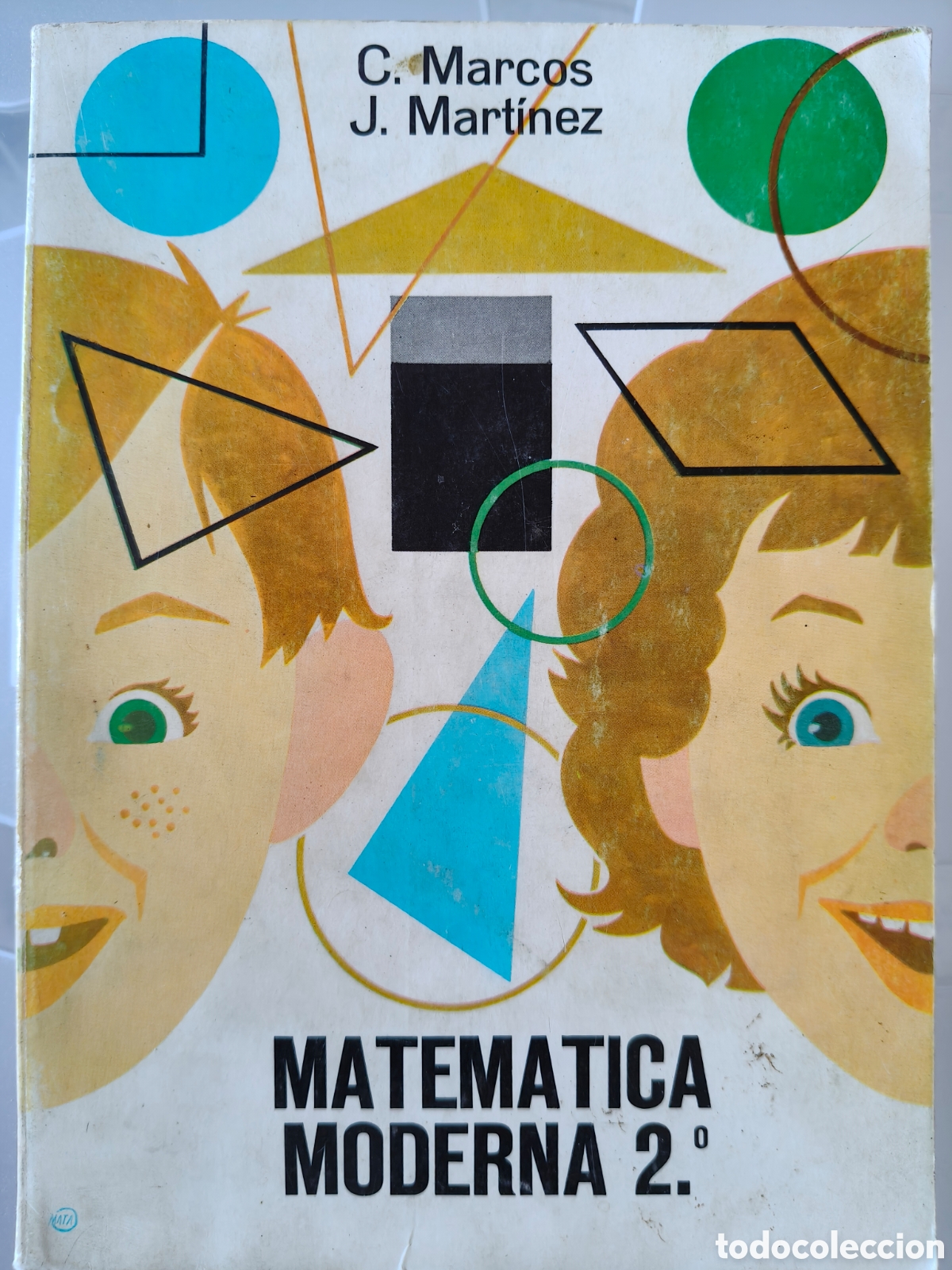 Libros de segunda mano de ciencias: MATEM&Aacute;TICA MODERNA 2&ordm; 1968 CONSTANTINO MARCOS / JACINTO MARTINEZ PLAN 1967 EDICIONES S. M.