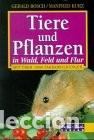 Libros de segunda mano: Tiere und Pflanzen in Wald, Feld und Flur Edici&oacute;n en Alem&aacute;n Formato: Tapa blanda