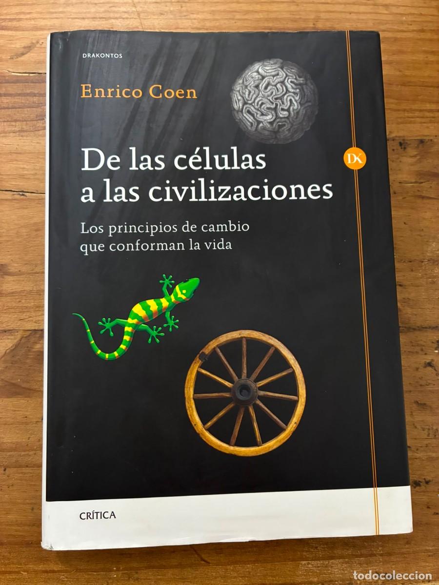 Libros de segunda mano: De las c&eacute;lulas a las civilizaciones (Enrico Coen) - Foto 1