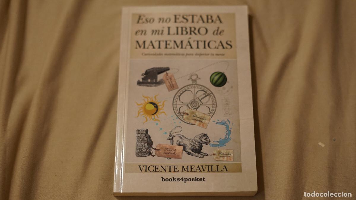 Libros de segunda mano de ciencias: Vicente Meavilla - Esto no estaba en mi libro de matem&aacute;ticas