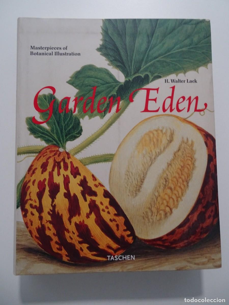 Libros de segunda mano: H. Walter Lack: Garde Eden. Taschen 25.5 x 21 cm. Texto en aleman, ingl&eacute;s y franc&eacute;s.
