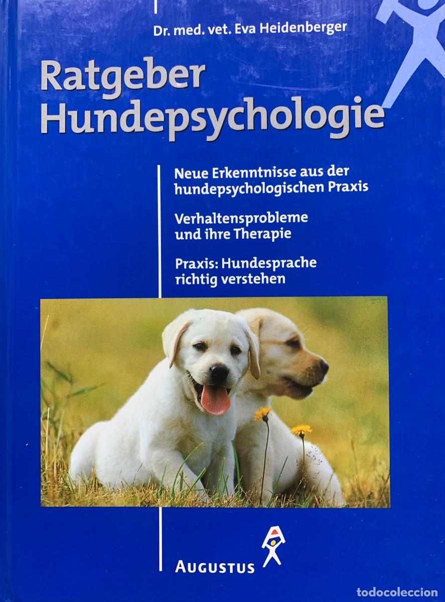 Libros de segunda mano: Ratgeber Hundepsychologie Edici&oacute;n en Alem&aacute;n de Eva Heidenberger (Autor) Formato: Tapa dura