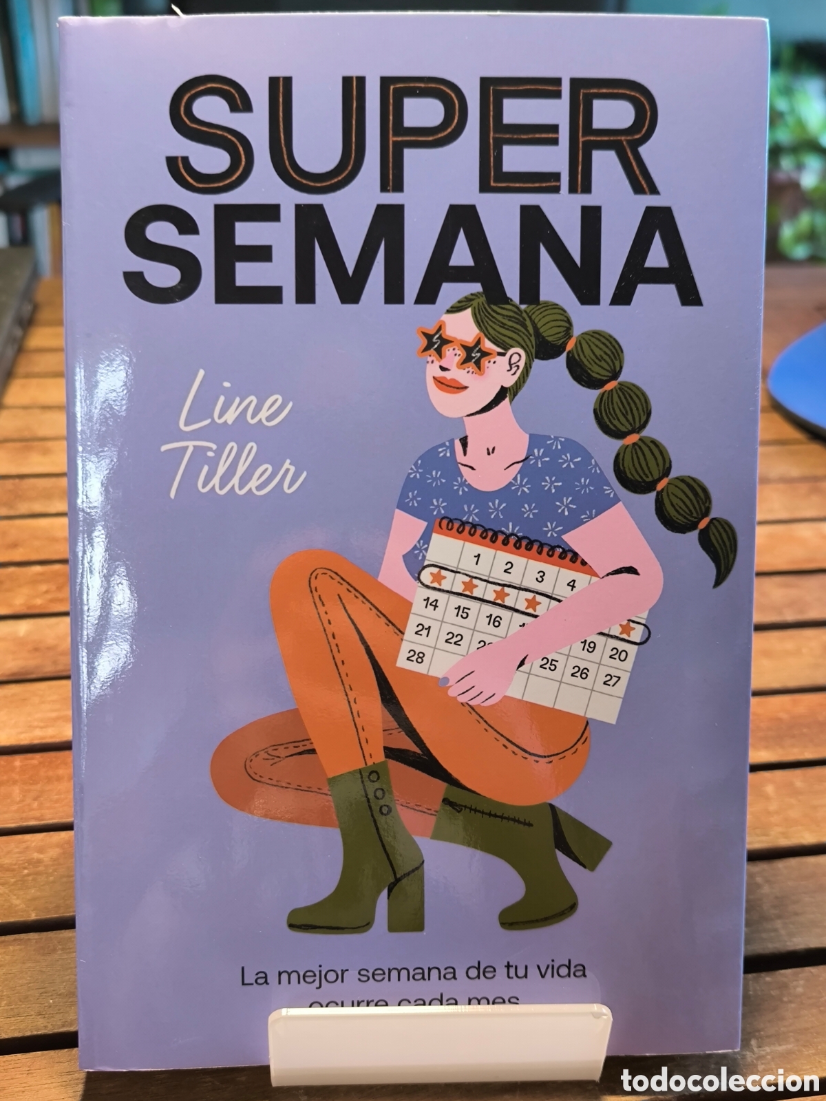 Libros de segunda mano: Supersemana La mejor semana de tu vida ocurre cada mes Line Tiller 2026