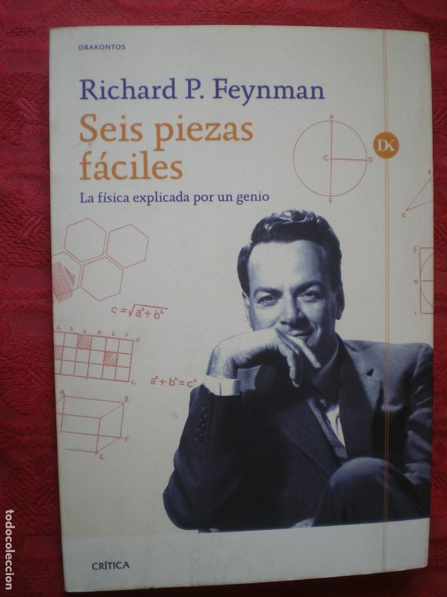 Libros de segunda mano de ciencias: SEIS PIEZAS F&Aacute;CILES, LA F&Iacute;SICA EXPLICADA POR UN GENIO. RICHARD P. FEYNMAN. CR&Iacute;TICA.