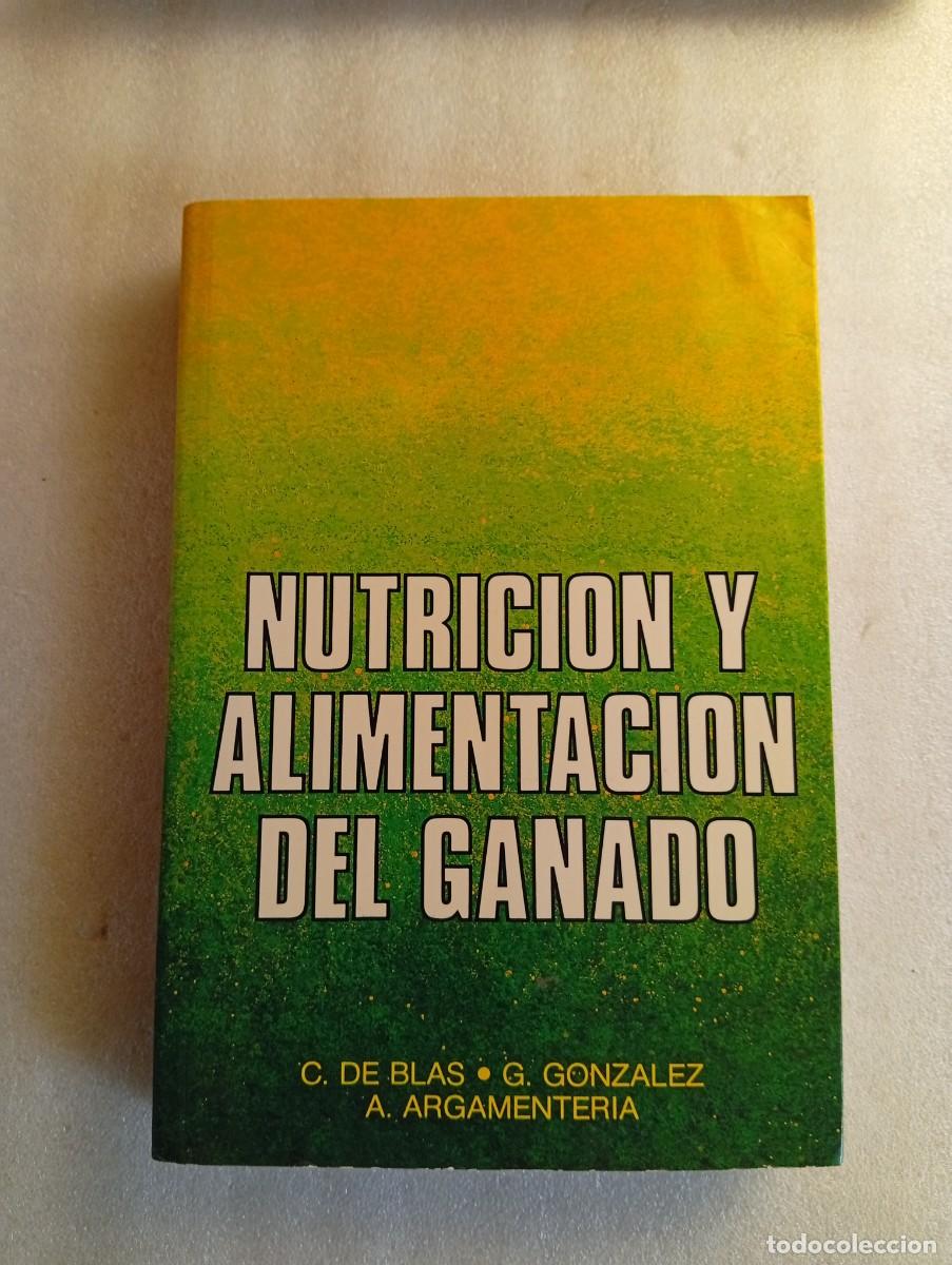 Libros de segunda mano: NUTRICI&Oacute;N Y ALIMENTACI&Oacute;N DEL GANADO-C.DE BLAS/G.GONZ&Aacute;LEZ/A.ARGAMENTEIRA