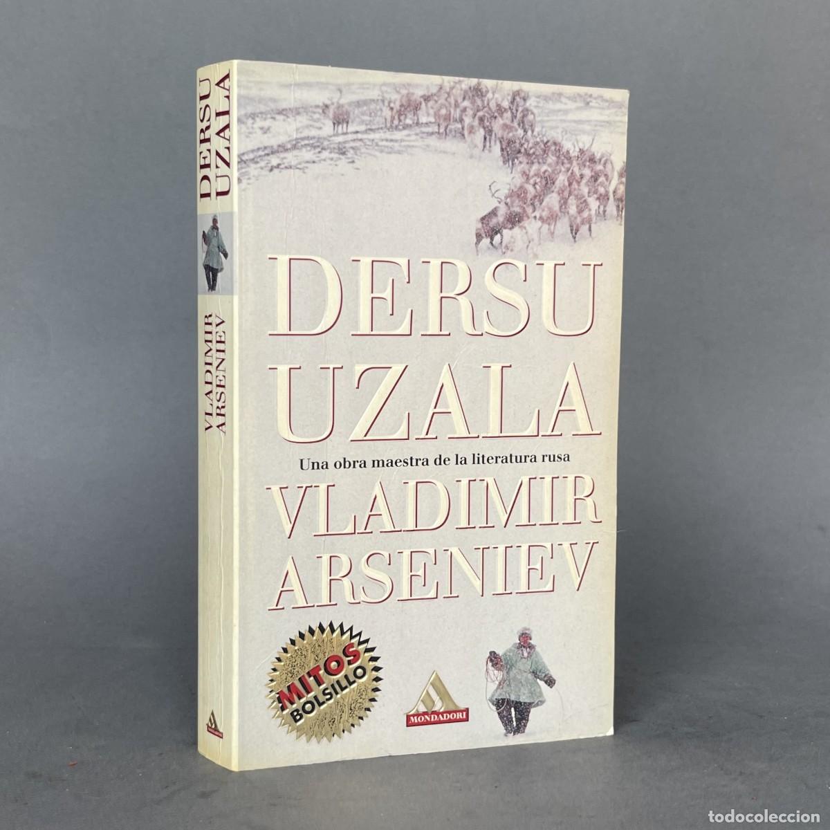 Libros de segunda mano: Dersu Uzala la taiga del ussuri - Arsenev - Caza - Siberia