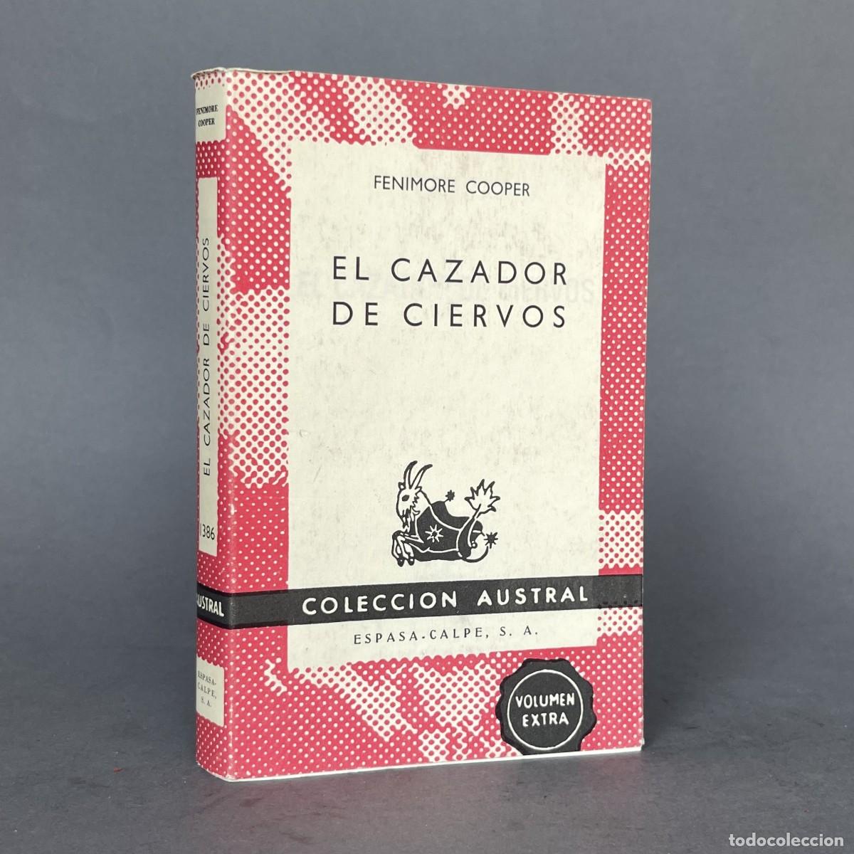 Libros de segunda mano: A&ntilde;o 1968 - El cazador de ciervos - Fenimore COOPER - Caza