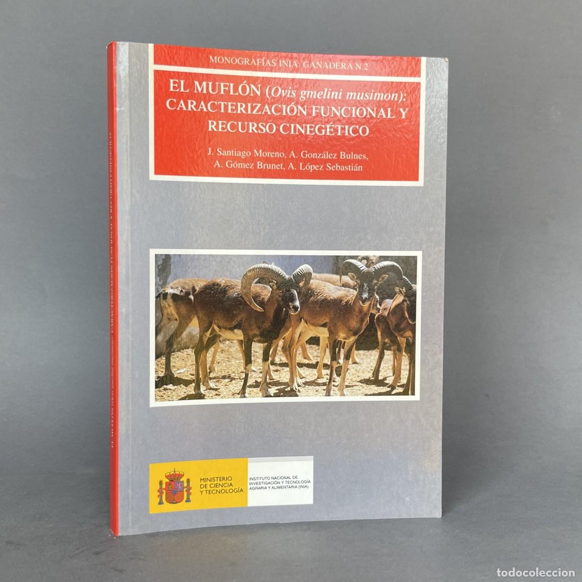 Libros de segunda mano: EL MUFL&Oacute;N : CARACTERIZACI&Oacute;N FUNCIONAL Y RECURSO CINEG&Eacute;TICO - CAZA