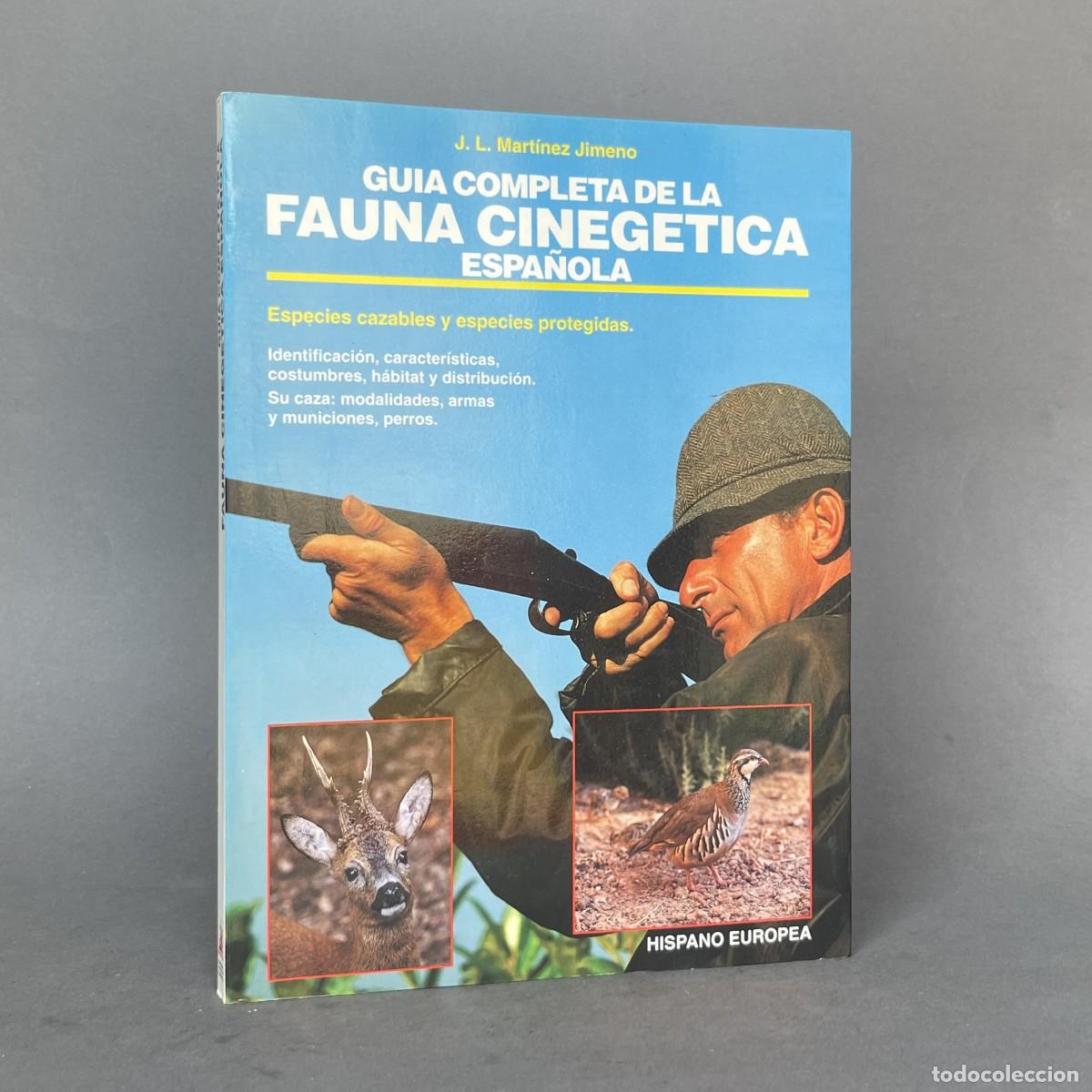 Libros de segunda mano: A&ntilde;o 1994 - GUIA COMPLETA DE LA FAUNA CINEGETICA ESPA&Ntilde;OLA - CAZA - MARTINEZ JIMENO