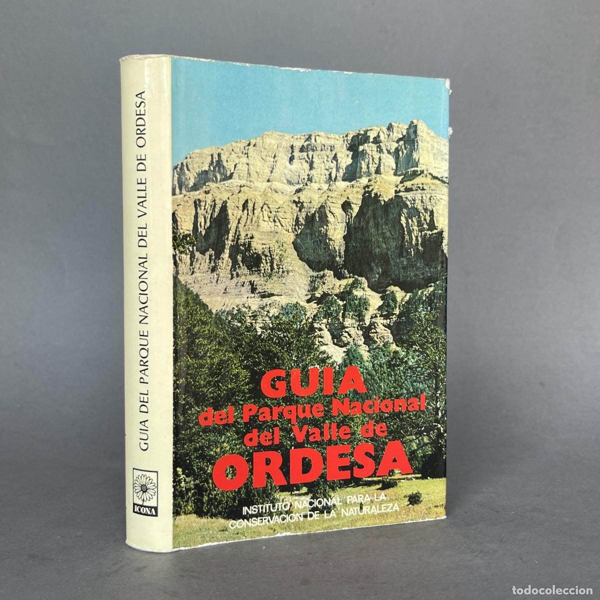 Libros de segunda mano: A&ntilde;o 1973 - Gu&iacute;a del Parque Nacional del Valle de Ordesa - Caza - Ecolog&iacute;a