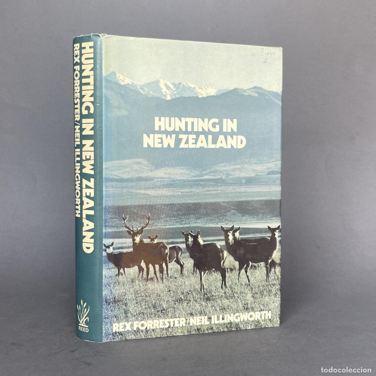 Libros de segunda mano: A&ntilde;o 1974 - Hunting in New Zealand - Forrester - Illingworth - Caza mayor