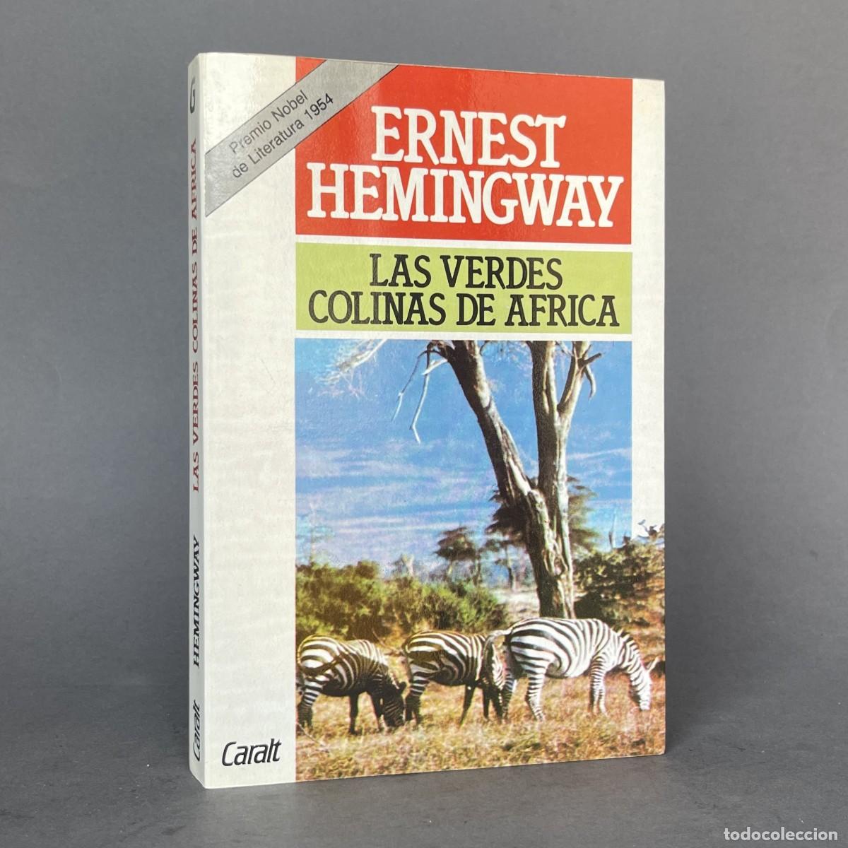 Libros de segunda mano: Las Verdes Colinas de &Aacute;frica - Ernest Hemingway - Caza - Safari
