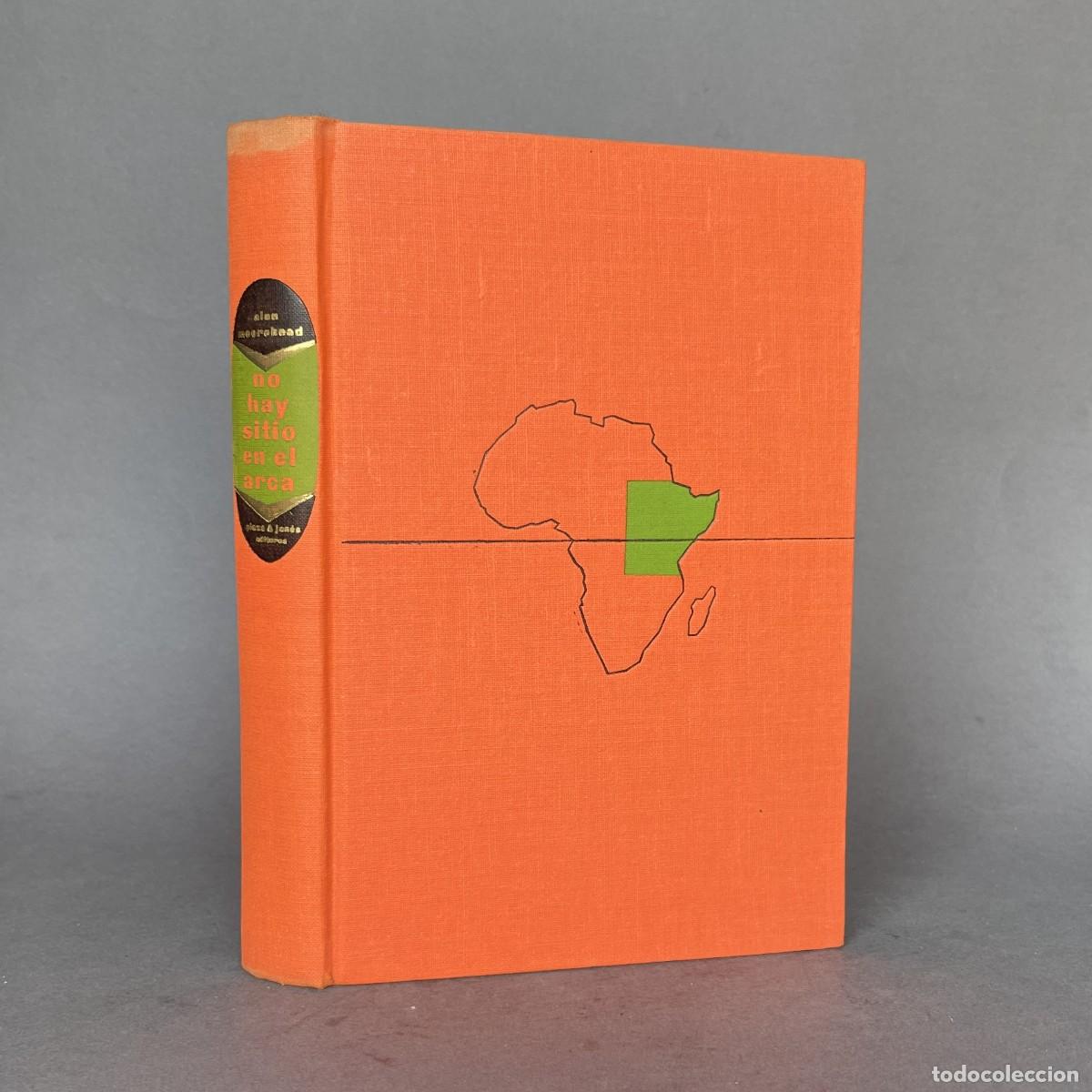 Libros de segunda mano: A&ntilde;o 1960 - No hay sitio en el arca - Moorehead - Caza - Ecolog&iacute;a