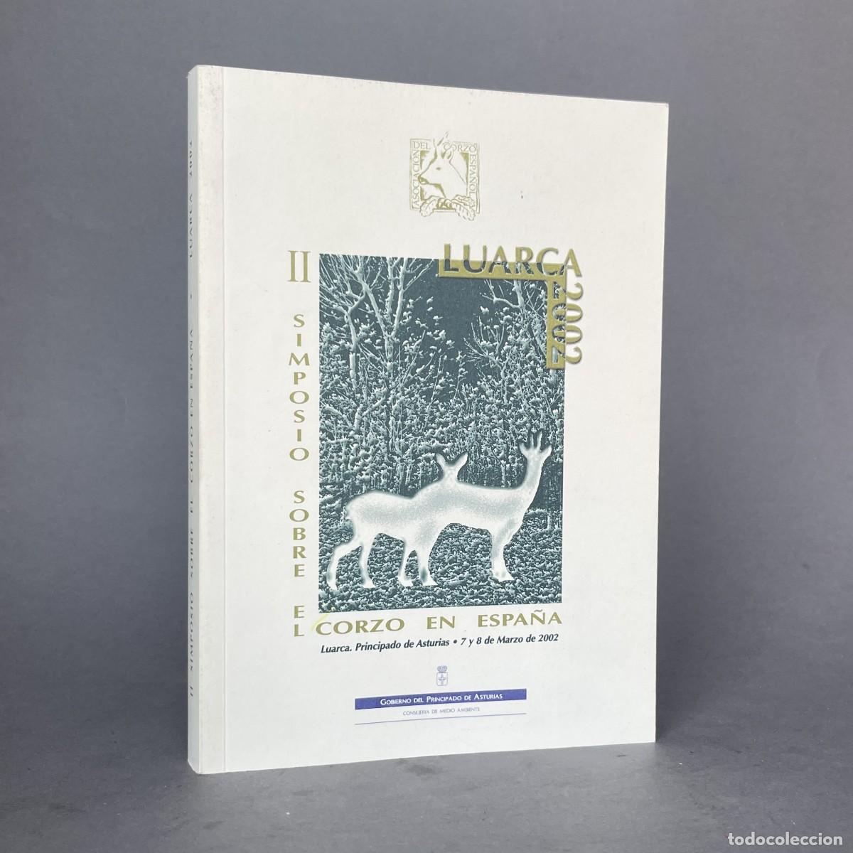 Libros de segunda mano: II Simposio Sobre El Corzo En Espa&ntilde;a - Caza mayor - Luarca - Asturias