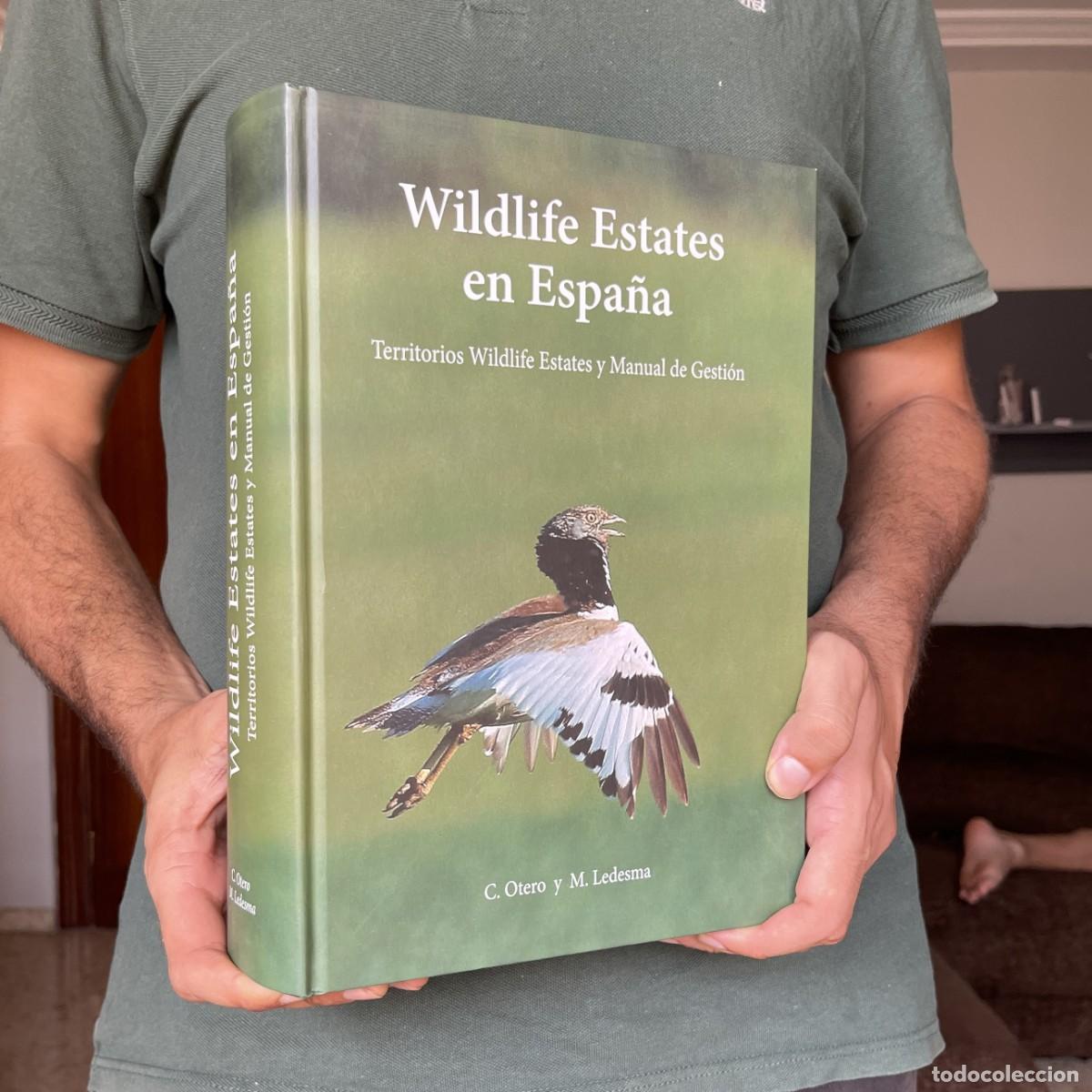 Libros de segunda mano: Wildlife Estates en Espa&ntilde;a - 4 Kg. - Caza - Ecolog&iacute;a - Otero - Ledesma
