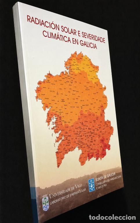 Libros de segunda mano: GALICIA. SEVERIDADE SOLAR E SEVERIDADE CLIMATICA. MANUEL VAZQUEZ. CLIMA. UNIV. DE VIGO.