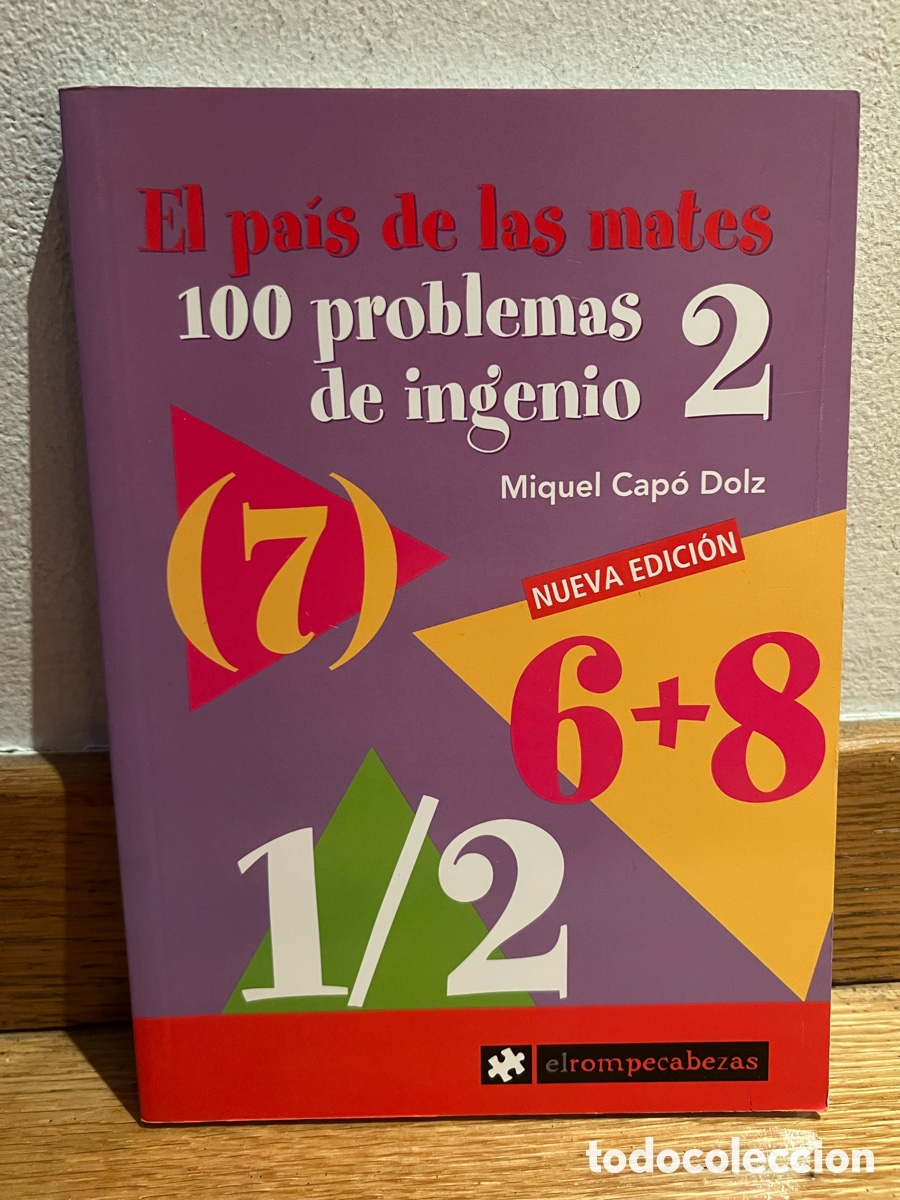 Libros de segunda mano de ciencias: El pa&iacute;s de las mates 100 problemas de ingenio 2 Miquel Cap&oacute; Dolz