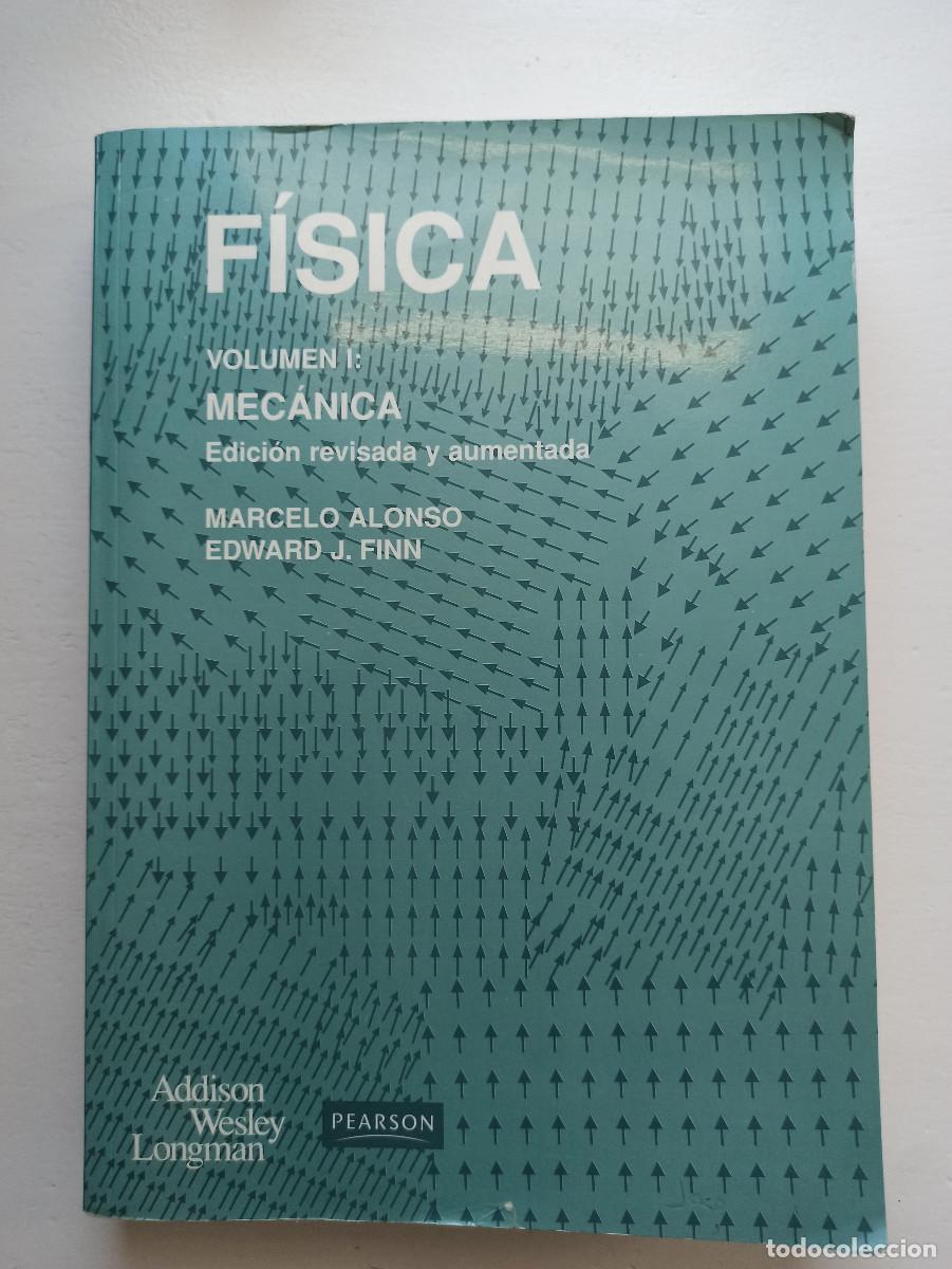 Libros de segunda mano de ciencias: F&iacute;sica I: Mec&aacute;nica - Marcelo Alonso, Edward J. Finn