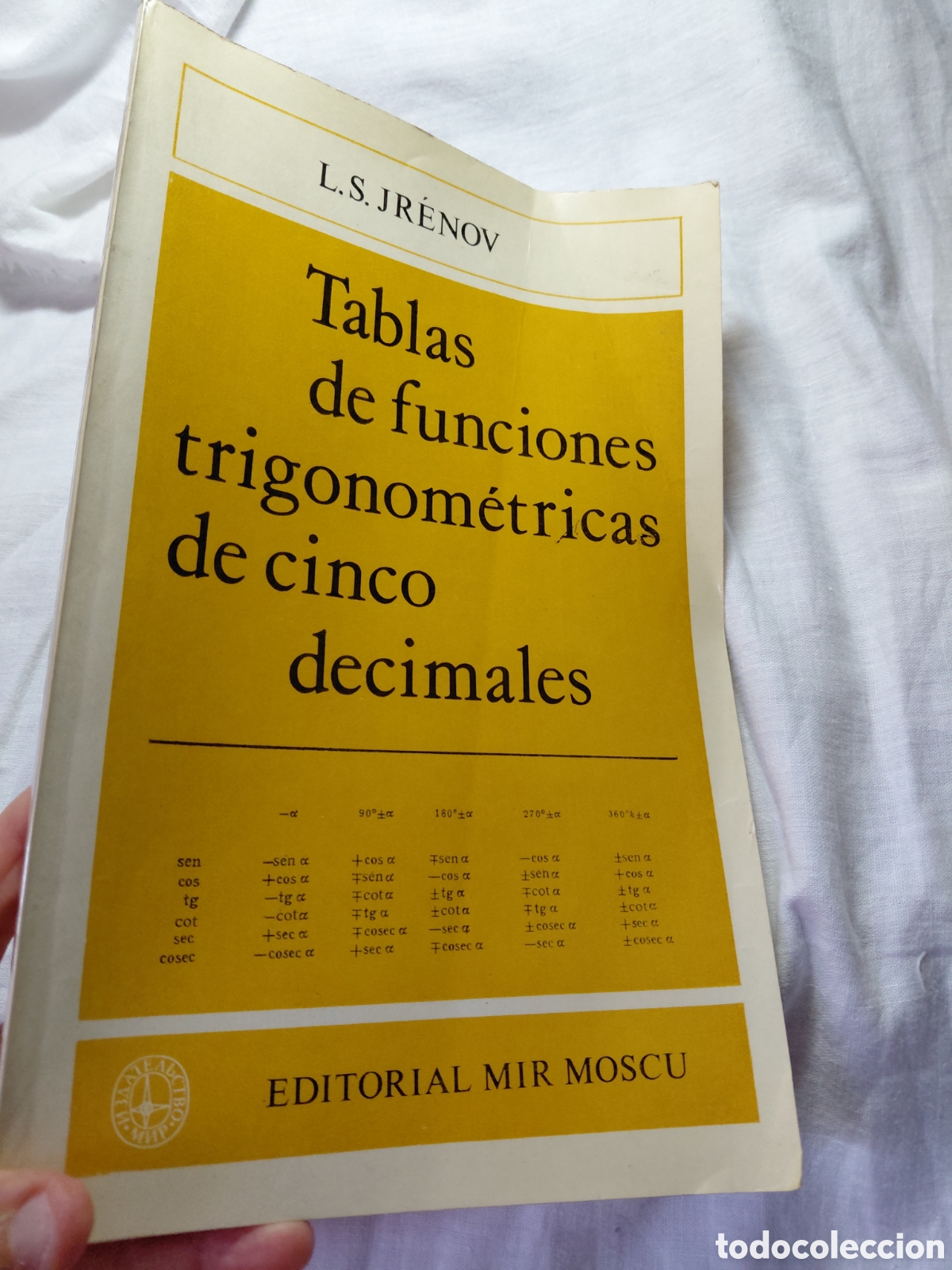 Libros de segunda mano de ciencias: TABLAS DE FUNCIONES TRIGONOMETRICAS DE CINCO DECIMALES.L.S.JRENOV.EDITORIAL MIR MOSCU 1977